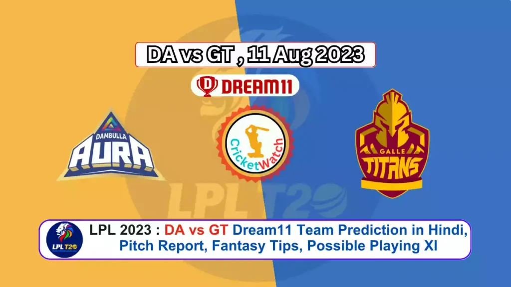 DA vs GT Dream11 Team Prediction in Hindi