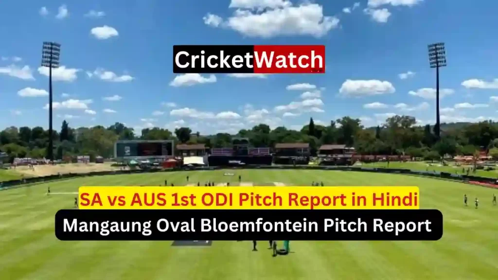 SA vs AUS 1st ODI Pitch Report in Hindi, Mangaung Oval Bloemfontein Pitch Report in Hindi, Stats and Records जानें पिच का पूरा हाल_1