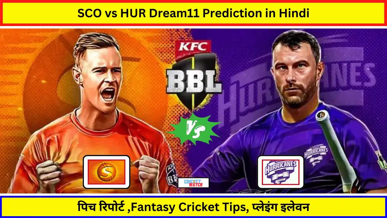 SCO vs HUR Dream11 Prediction in Hindi