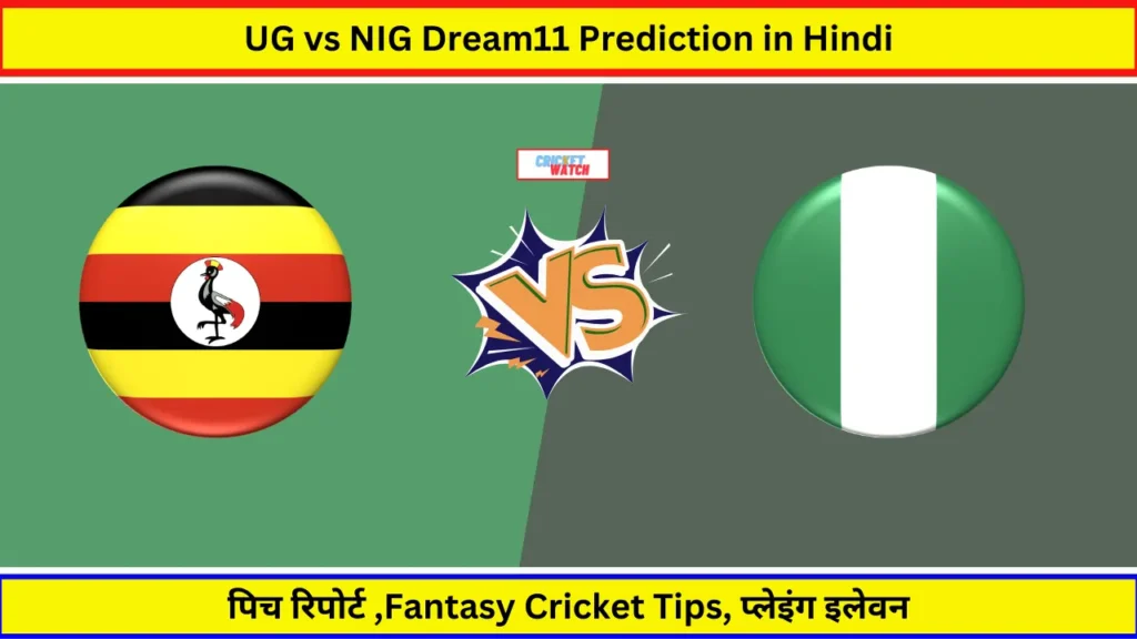 UG-W vs NIG-W Dream11 Prediction in Hindi