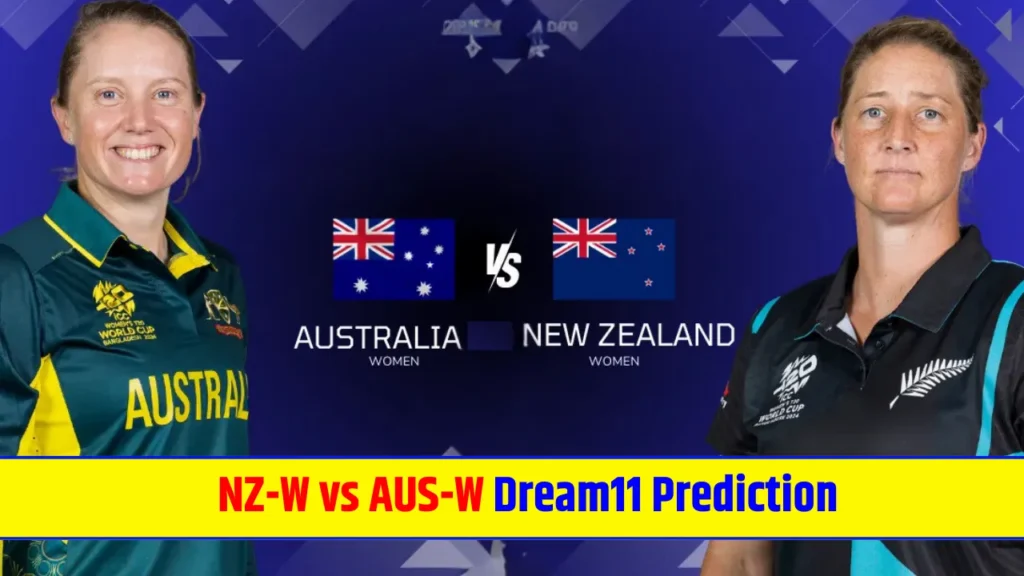 NZ W vs AUS W Dream11 Prediction पिच रिपोर्ट NZ-W vs AUS-W Dream11 Prediction पिच रिपोर्ट