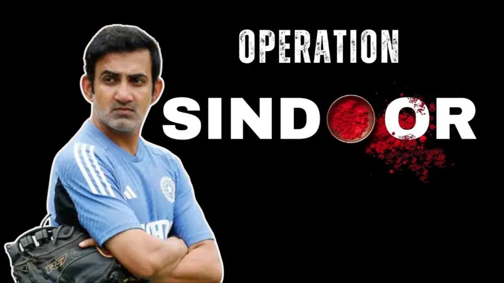 Gautam Gambhir on Operation Sindoor Gautam Gambhir on Operation Sindoor
