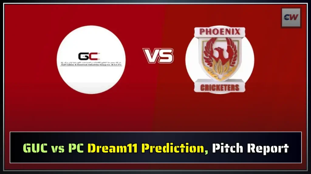 GUC vs PC Dream11 Prediction Pitch Report GUC vs PC Dream11 Prediction, Pitch Report