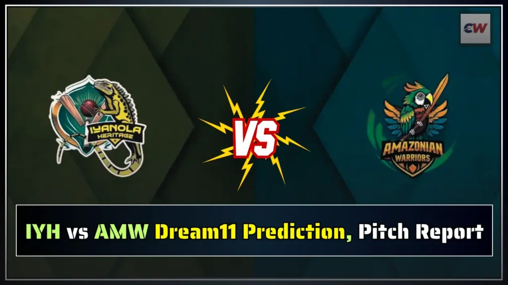 IYH vs AMW Dream11 Prediction Pitch Report IYH vs AMW Dream11 Prediction, Pitch Report