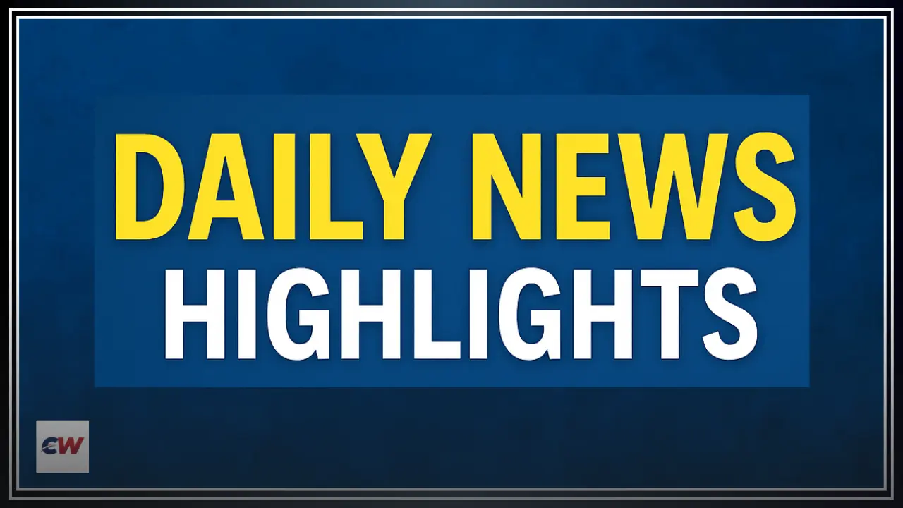 Daily News Highlights Daily News Highlights