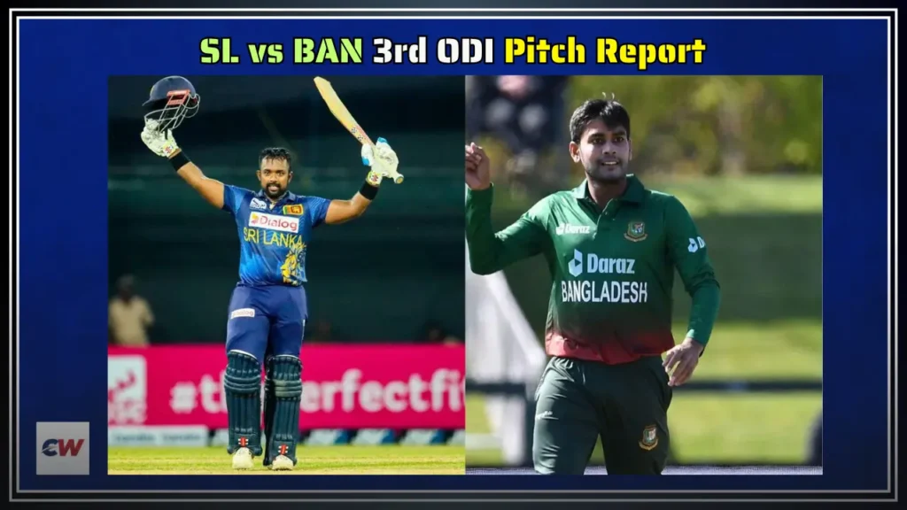 SL vs BAN 3rd ODI Pitch Report hindi
