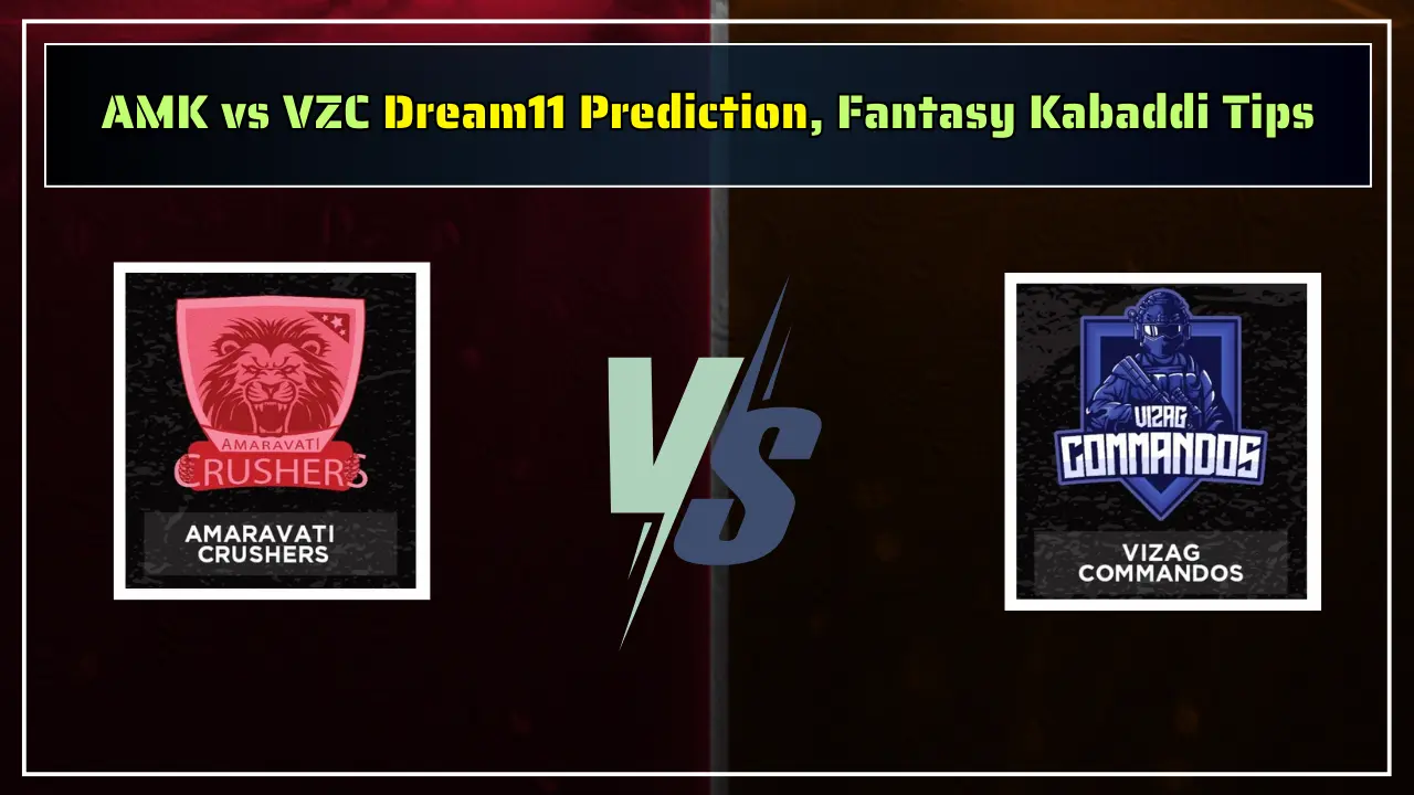 AMK vs VZC Dream11 Prediction Fantasy Kabaddi Tips AMR vs VZC Dream11 Prediction, Fantasy Kabaddi Tips